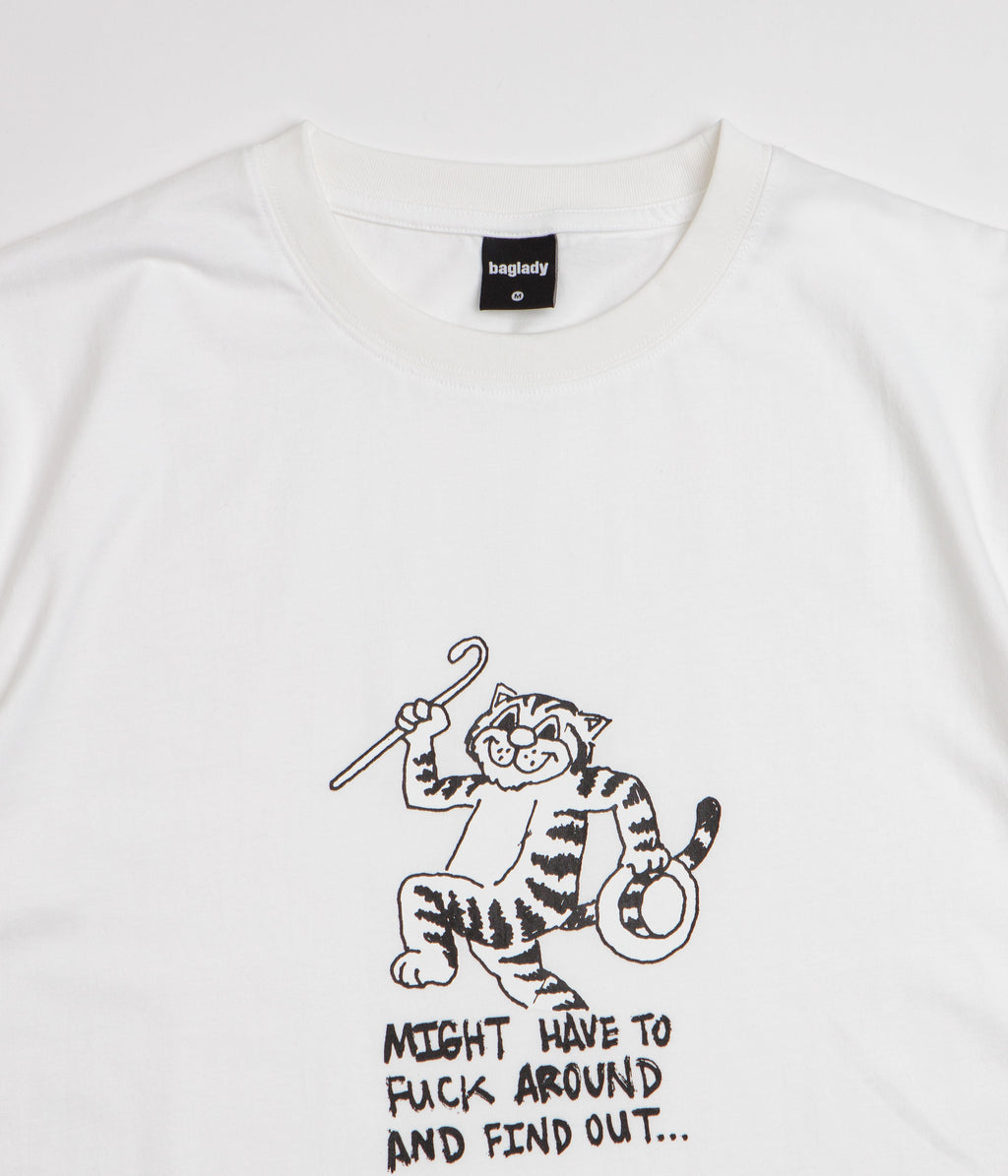 Baglady Fuck Around T-Shirt - White